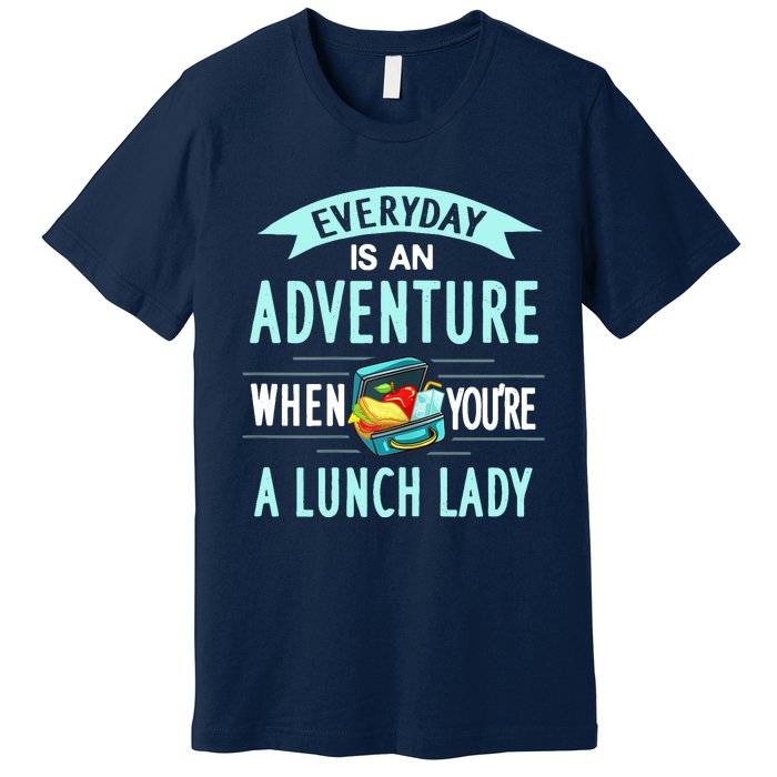 Lunch Lady Holiday Gift School Cafeteria Worker Premium T-Shirt