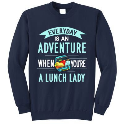 Lunch Lady Holiday Gift School Cafeteria Worker Tall Sweatshirt