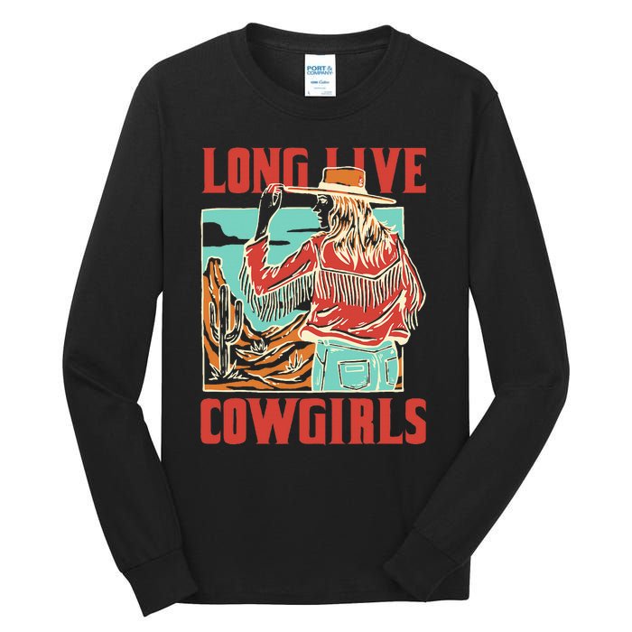 Long Live Howdy Cowgirl Western Country Cowboy Tall Long Sleeve T-Shirt