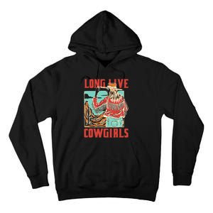 Long Live Howdy Cowgirl Western Country Cowboy Tall Hoodie