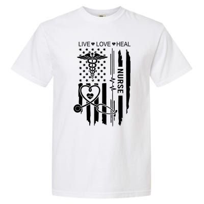 Live Love Heal Nurse Week Gift Nurse Nurse Gift Appreciation Nurse Garment-Dyed Heavyweight T-Shirt