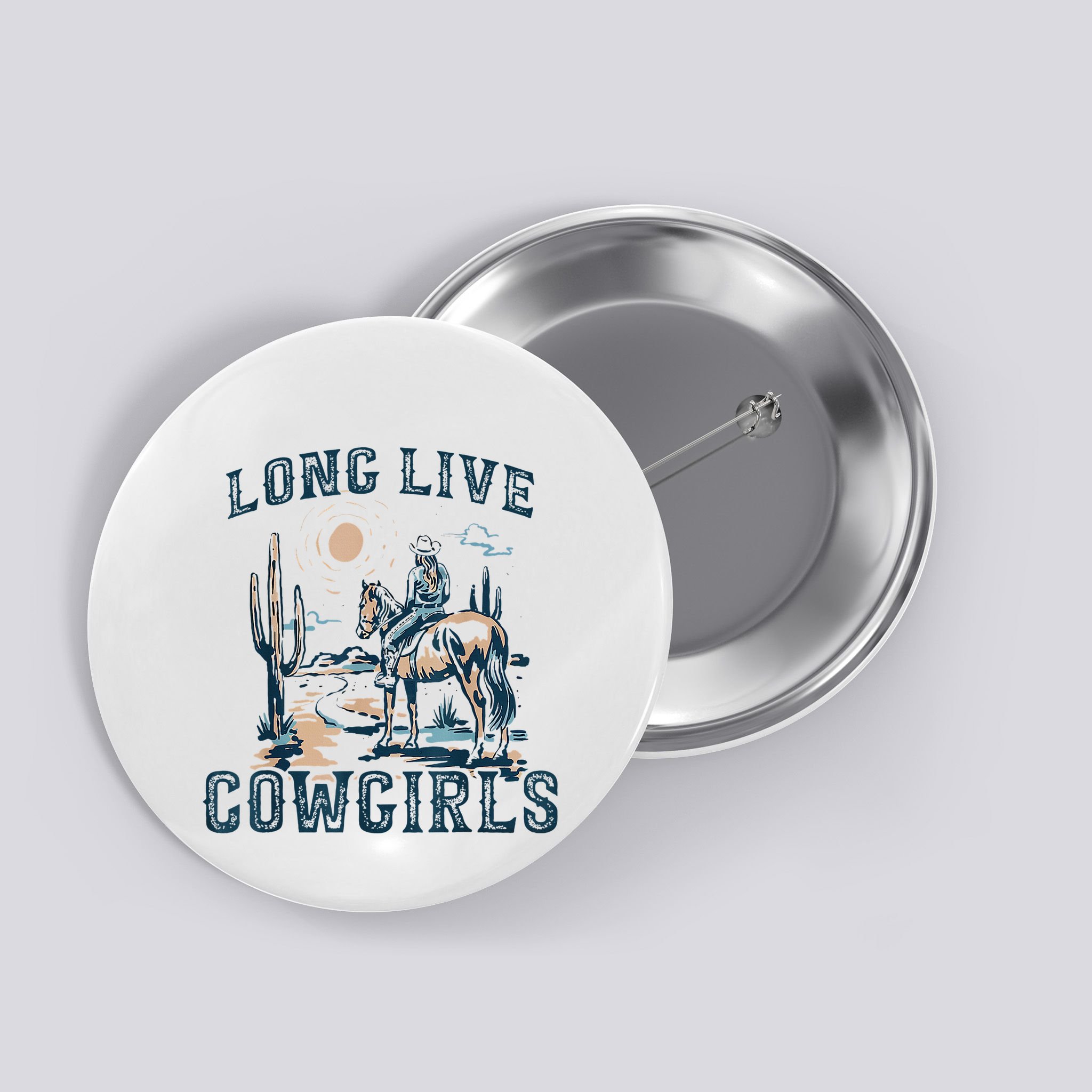 Long Live Howdy Rodeo Western Country Southern Cowgirls Button