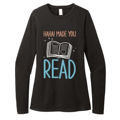 Library Lady Haha Made You Read Librarians School Librarians Meaningful Gift Womens CVC Long Sleeve Shirt