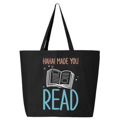 Library Lady Haha Made You Read Librarians School Librarians Meaningful Gift 25L Jumbo Tote