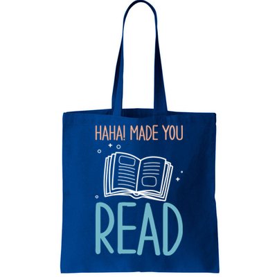 Library Lady Haha Made You Read Librarians School Librarians Meaningful Gift Tote Bag