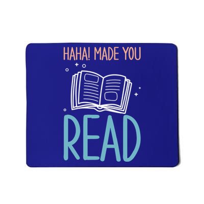 Library Lady Haha Made You Read Librarians School Librarians Meaningful Gift Mousepad