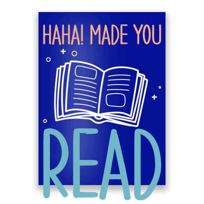 Library Lady Haha Made You Read Librarians School Librarians Meaningful Gift Poster