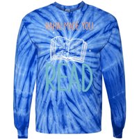 Library Lady Haha Made You Read Librarians School Librarians Meaningful Gift Tie-Dye Long Sleeve Shirt