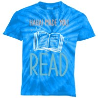 Library Lady Haha Made You Read Librarians School Librarians Meaningful Gift Kids Tie-Dye T-Shirt