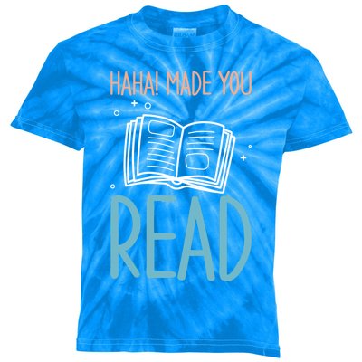 Library Lady Haha Made You Read Librarians School Librarians Meaningful Gift Kids Tie-Dye T-Shirt