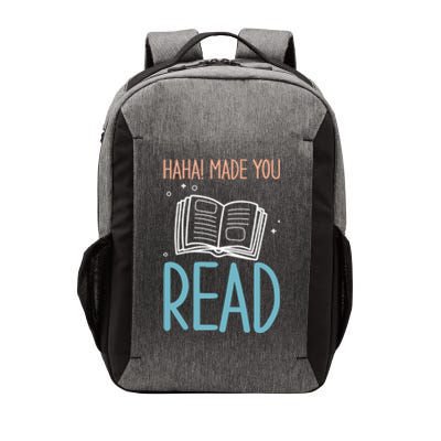 Library Lady Haha Made You Read Librarians School Librarians Meaningful Gift Vector Backpack