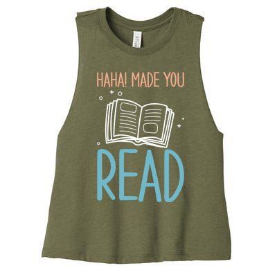 Library Lady Haha Made You Read Librarians School Librarians Meaningful Gift Women's Racerback Cropped Tank