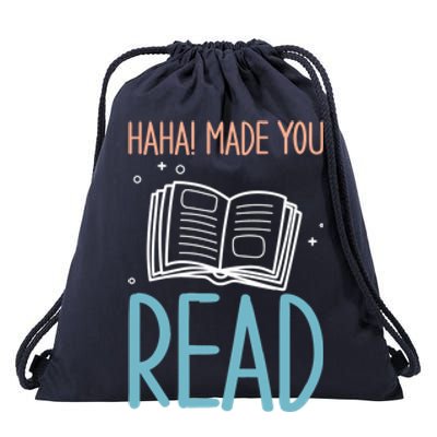 Library Lady Haha Made You Read Librarians School Librarians Meaningful Gift Drawstring Bag