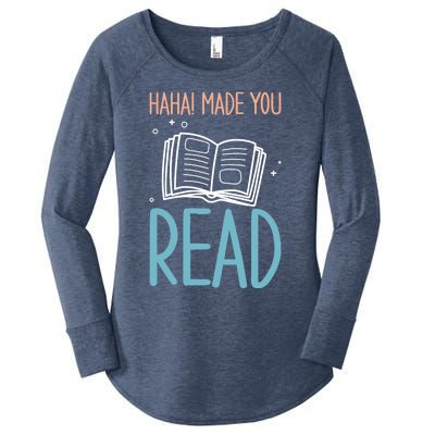 Library Lady Haha Made You Read Librarians School Librarians Meaningful Gift Women's Perfect Tri Tunic Long Sleeve Shirt