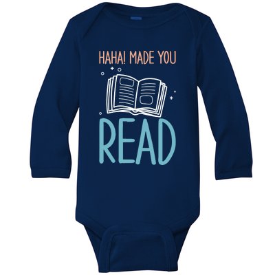 Library Lady Haha Made You Read Librarians School Librarians Meaningful Gift Baby Long Sleeve Bodysuit