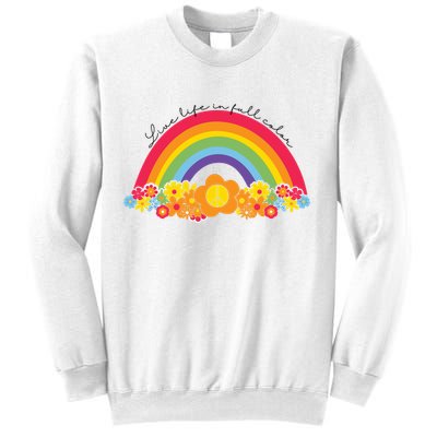 Live Life In Full Color Rainbow Peace Floral Sweatshirt