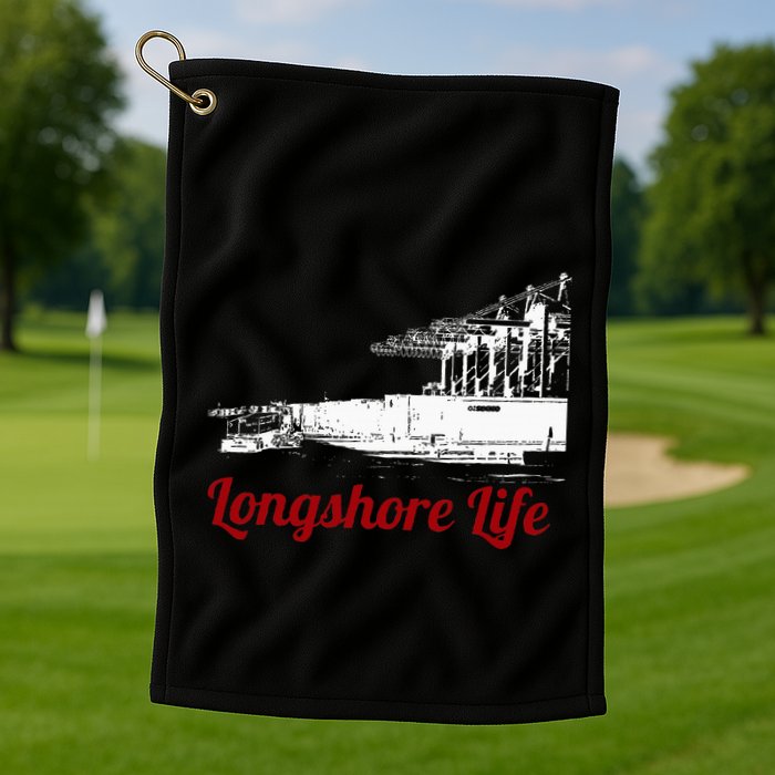 Longshore Life Ilwu Cranes Containers Utr Golf Towel