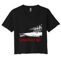 Longshore Life Ilwu Cranes Containers Utr Women's Crop Top Tee