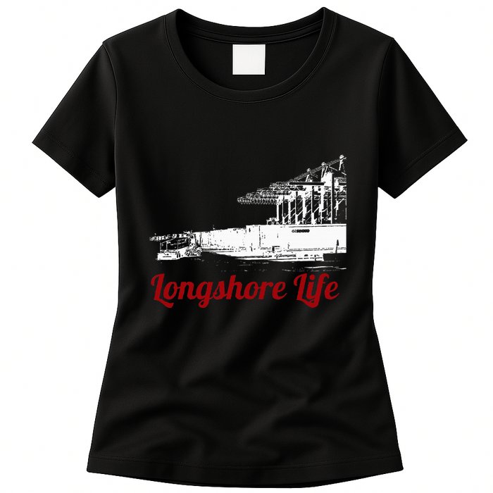 Longshore Life Ilwu Cranes Containers Utr Womens T-Shirt