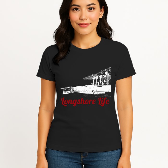 Longshore Life Ilwu Cranes Containers Utr Womens T-Shirt