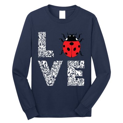 Ladybugs Love Insects Bugs Entomology Sweet Long Sleeve Shirt