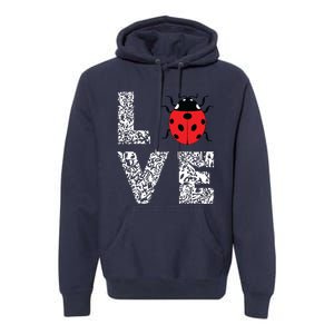 Ladybugs Love Insects Bugs Entomology Sweet Premium Hoodie