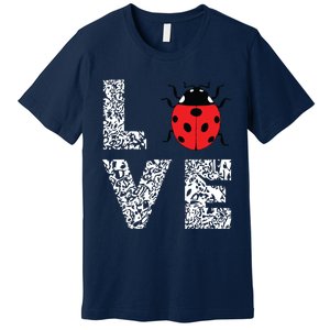 Ladybugs Love Insects Bugs Entomology Sweet Premium T-Shirt