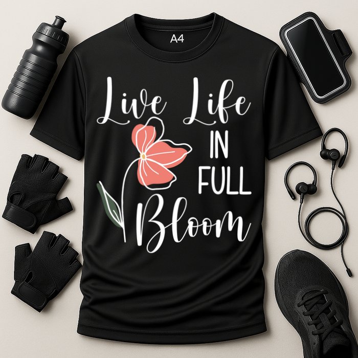Live Life In Full Bloom Flower Cooling Performance Crew T-Shirt