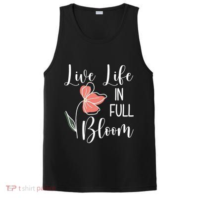 Live Life In Full Bloom Flower PosiCharge Competitor Tank