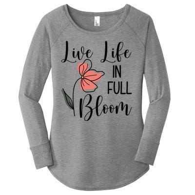 Live Life In Full Bloom Flower Women's Perfect Tri Tunic Long Sleeve Shirt