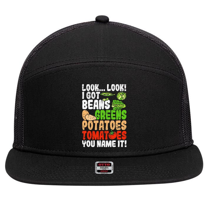 Look Look I Got Beans Greens Potatoes Tomatoes You Name It 7 Panel Mesh Trucker Snapback Hat