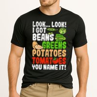Look Look I Got Beans Greens Potatoes Tomatoes You Name It Performance Shirt