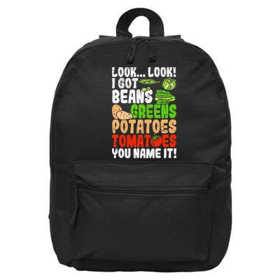 Look Look I Got Beans Greens Potatoes Tomatoes You Name It 16 in Basic Backpack