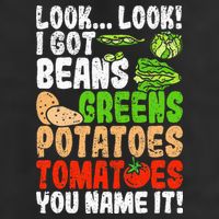 Look Look I Got Beans Greens Potatoes Tomatoes You Name It 25L Jumbo Tote