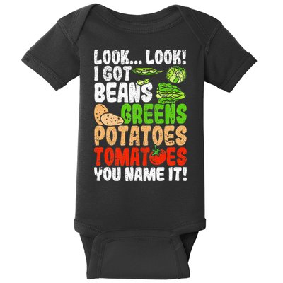 Look Look I Got Beans Greens Potatoes Tomatoes You Name It Baby Bodysuit