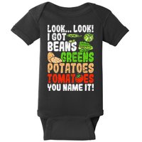 Look Look I Got Beans Greens Potatoes Tomatoes You Name It Baby Bodysuit