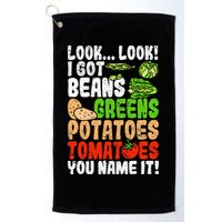 Look Look I Got Beans Greens Potatoes Tomatoes You Name It Golf Towel