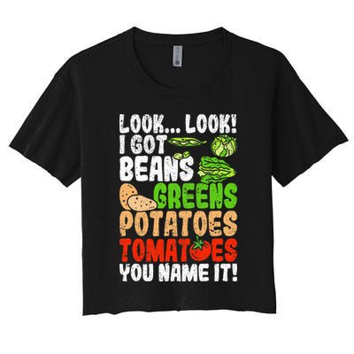 Look Look I Got Beans Greens Potatoes Tomatoes You Name It Crop Top