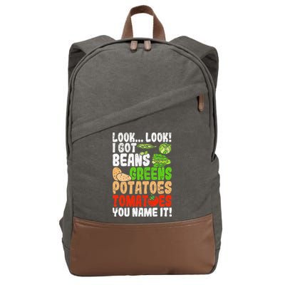 Look Look I Got Beans Greens Potatoes Tomatoes You Name It Cotton Canvas Backpack