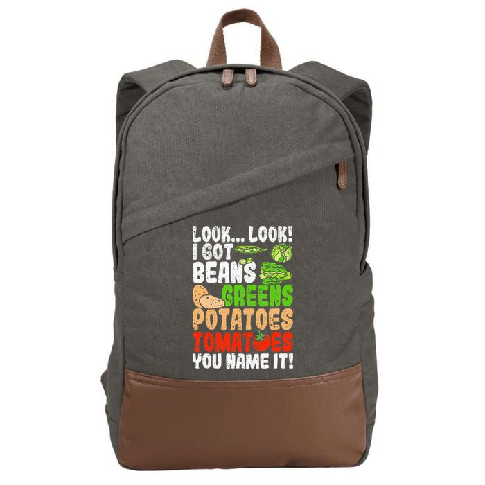 Look Look I Got Beans Greens Potatoes Tomatoes You Name It Cotton Canvas Backpack