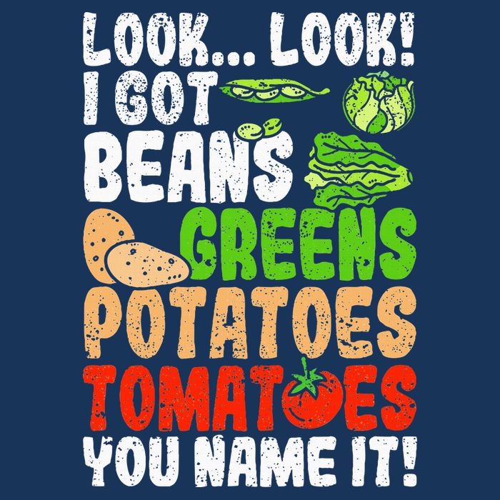 Look Look I Got Beans Greens Potatoes Tomatoes You Name It Infant Baby Jersey Bodysuit
