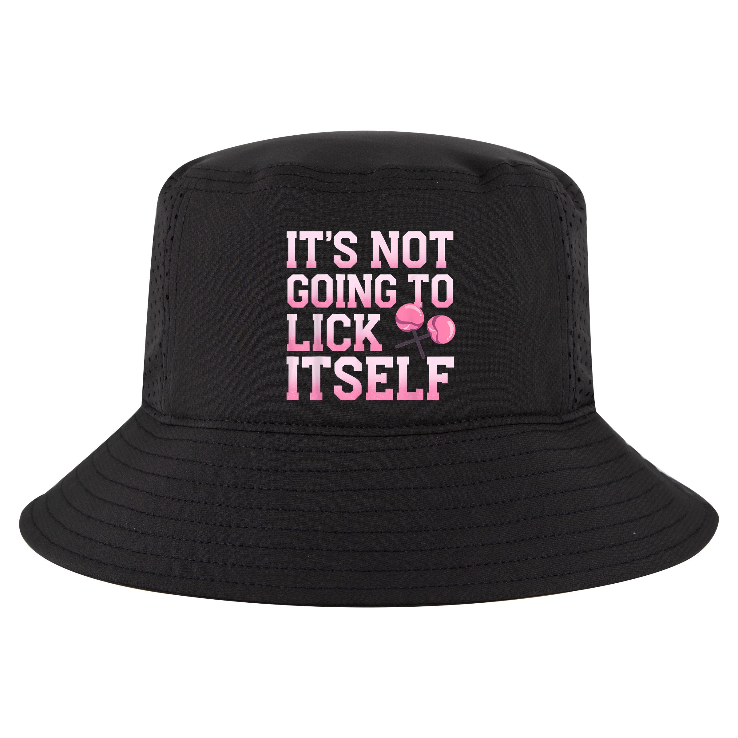 Lollipop Lick It Not Going To Lick Itself Candy Sweet Cool Comfort Performance Bucket Hat