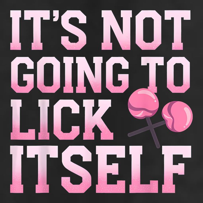 Lollipop Lick It Not Going To Lick Itself Candy Sweet Hat
