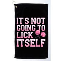 Lollipop Lick It Not Going To Lick Itself Candy Sweet Golf Towel