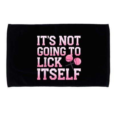 Lollipop Lick It Not Going To Lick Itself Candy Sweet Microfiber Hand Towel