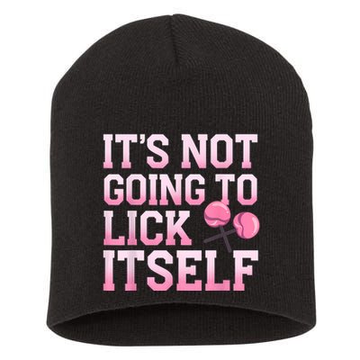 Lollipop Lick It Not Going To Lick Itself Candy Sweet Short Acrylic Beanie