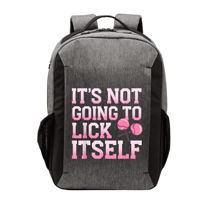 Lollipop Lick It Not Going To Lick Itself Candy Sweet Vector Backpack