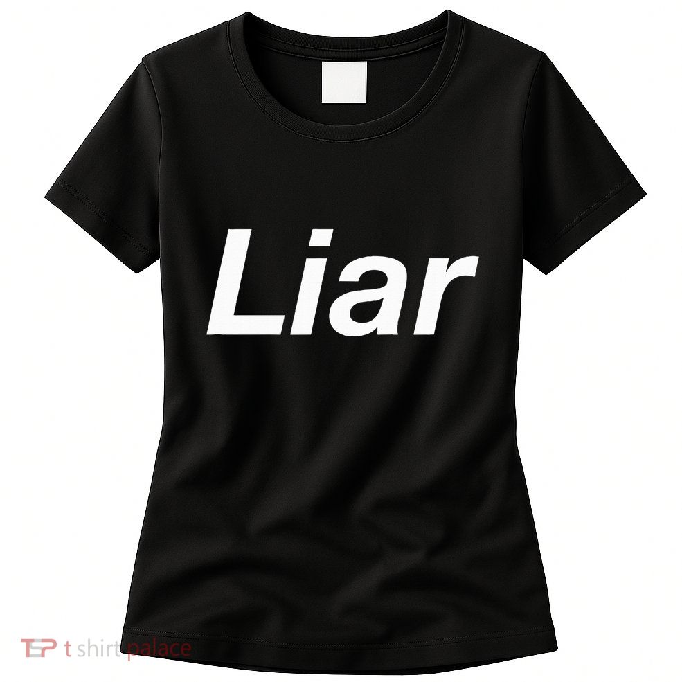 Liar Womens T-Shirt