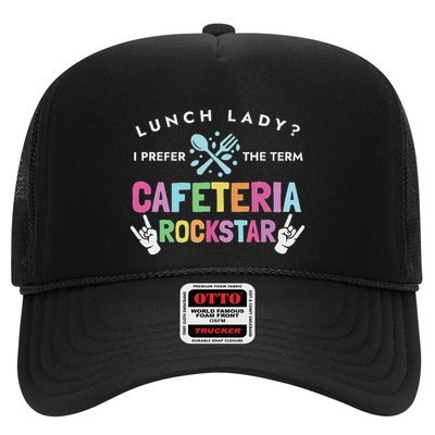 Lunch Lady I Prefer The Term Cafeteria Rockstar Lunch Lady Trucker Hat