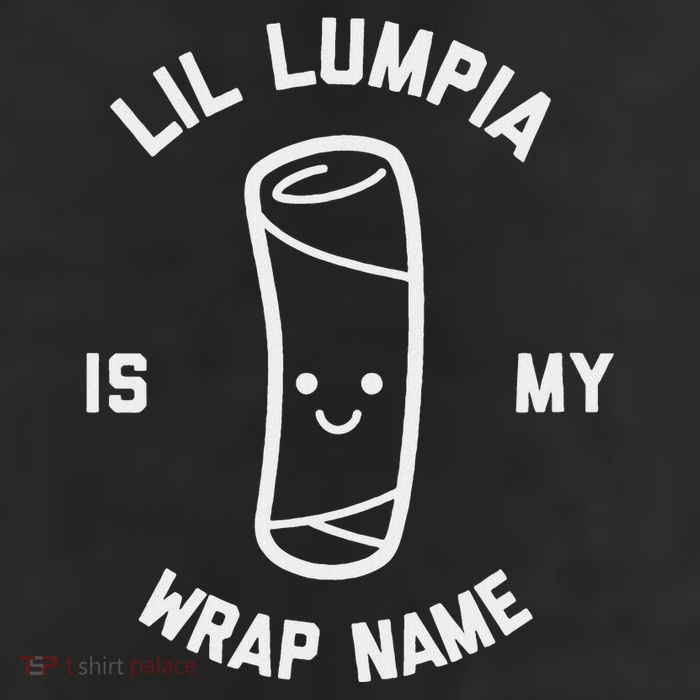 Lil Lumpia Is My Wrap Name Funny Food Cool Comfort Performance Bucket Hat